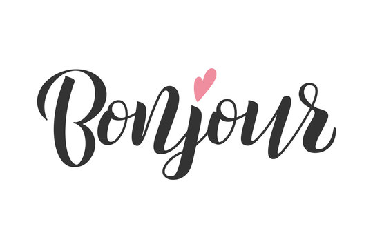 Bonjour typography poster. Greeting in French. Hand sketched lettering decorated by pink heart. Template for cards, postcards, print and clothes design. EPS 10
