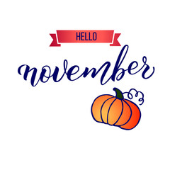 Original hand lettering Hello November and pumpkin