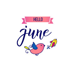 Original hand lettering Hello June and little birds