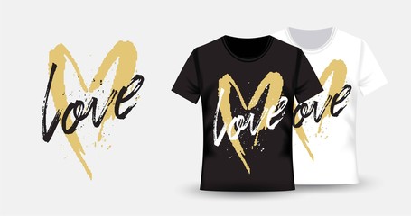 T-shirt and apparel trendy design. Love with hand drawn heart. Typography, print, vector illustration