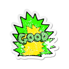 retro distressed sticker of a cartoon explosion good symbol