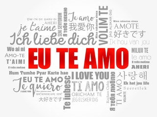 Eu Te Amo (I Love You in Portuguese) in different languages of the world