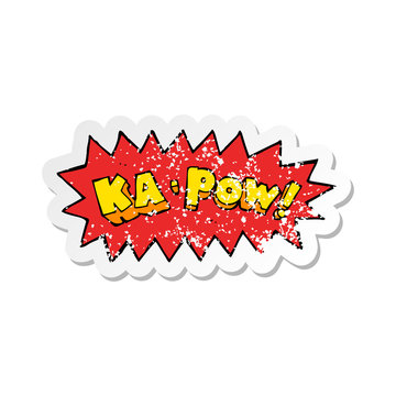 Retro Distressed Sticker Of A Cartoon Ka Pow