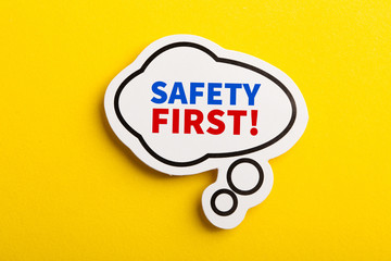 Safety First Concept Speech Bubble Isolated On Yellow