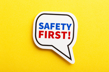 Safety First Concept Speech Bubble Isolated On Yellow