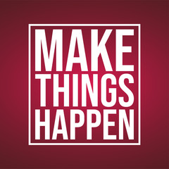 make things happen. successful quote with modern background vector