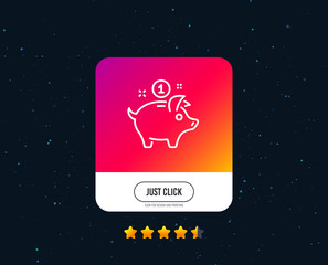 Fototapeta premium Saving money line icon. Piggy bank sign. Web or internet line icon design. Rating stars. Just click button. Vector