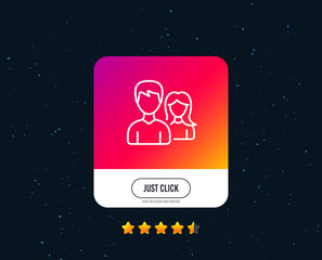 Couple line icon. Users Group or Teamwork sign. Male and Female Person silhouette symbol. Web or internet line icon design. Rating stars. Just click button. Vector
