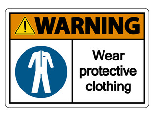 Fototapeta premium Warning Wear protective clothing sign on white background