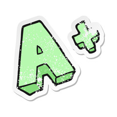 retro distressed sticker of a cartoon A grade symbol