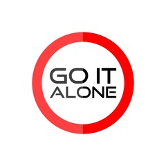 Go it alone, road sign