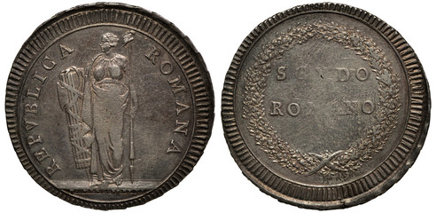 Third Roman Republic silver coin 1 scudo 1798-1799, client state of France, woman holding fascine and lance, denomination within circular wreath, 