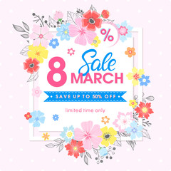 Woman`s Day promotion.Hand painted lettering with different flowers and floral elements.Sale season card perfect for flyers,posters, sale banners,brochures,special offers and more.8 march promo.