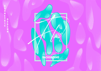 Vector template decorated with fluid liquid shapes. Modern abstract background with grain texture.