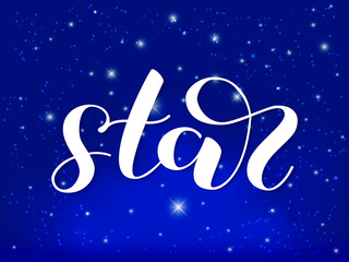 Star brush lettering. Vector illustration for clothes