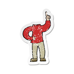 retro distressed sticker of a cartoon headless body with raised hand