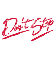 don't stop rot striche risse kratzer logo rennen nicht aufhören niemals aufgeben nicht stehen bleiben immer weiter schnell mut joggen disziplin stärke zeigen ziel weg erfolgreich design