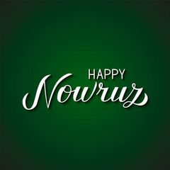 Happy Nowruz hand lettering on green background. Iranian or Persian new year sign. Spring holiday vector illustration. Easy to edit element of design for greeting card, banner, poster, flyer, etc.