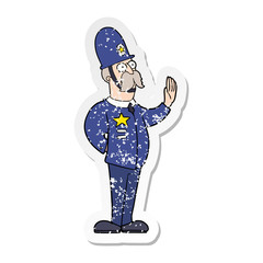 distressed sticker of a cartoon policeman making stop gesture