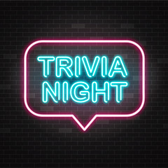 Trivia night announcement neon signboard with blue illuminated text and pink speech bubble.