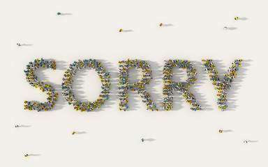 Large group of people forming Sorry or apologize lettering text in social media and community concept on white background. 3d sign of crowd illustration from above gathered together - obrazy, fototapety, plakaty