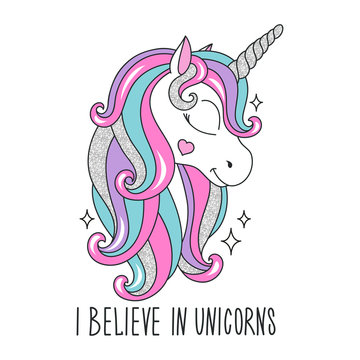 Art glitter unicorn drawing for t-shirts. I believe in unicorns text. Design for kids. Fashion illustration drawing in modern style for clothes. Girlish print. Glitter, unicorn.