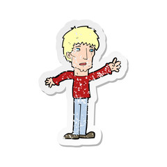 retro distressed sticker of a cartoon worried man reaching out
