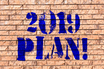 Handwriting text 2019 Plan. Conceptual photo Challenging Ideas Goals for New Year Motivation to Start Brick Wall art like Graffiti motivational call written on the wall