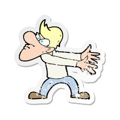 retro distressed sticker of a cartoon annoyed man gesturing