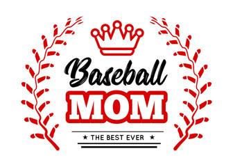 Baseball mom emblem with baseball wreath-style lacing and a king crown on white background. Vector