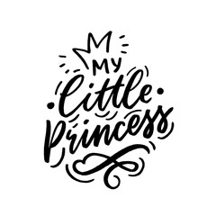 Hand drawn lettering phrase little princess for print, card, clothes. Modern calligraphy slogan  for girls.
