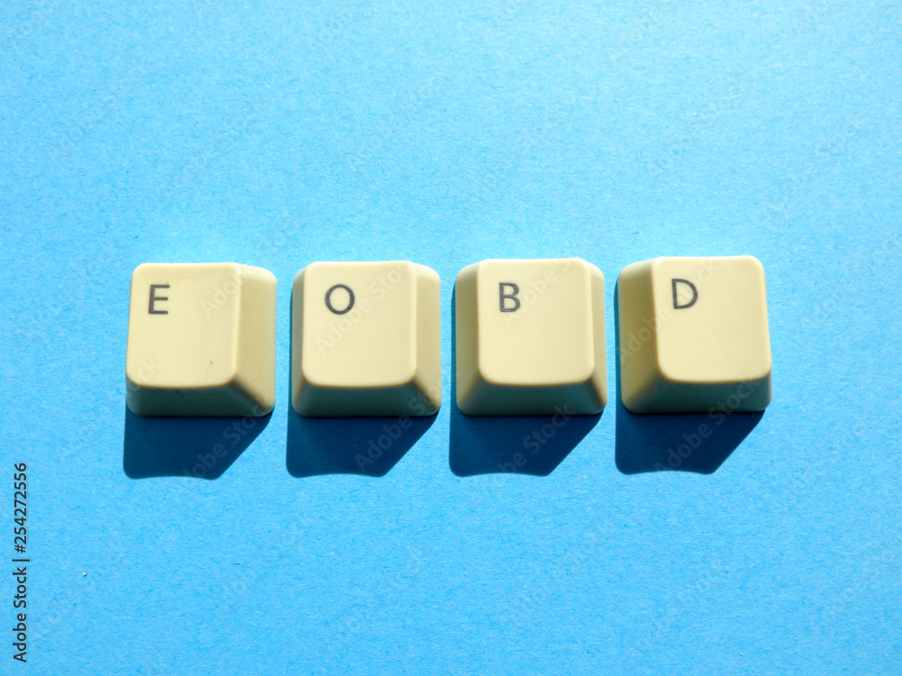 Fototapete computer buttons form a eobd (end of business day) abbreviation. computer and internet slang.