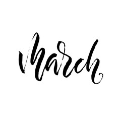 March. lettering banner. Hand drawn calligraphy poster. Vector illustration.