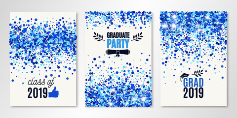 Class of Grad 2019 greeting cards. Banners set with blue confetti on white. Vector flyer design templates for graduate party invitations, design certificates. All isolated and layered
