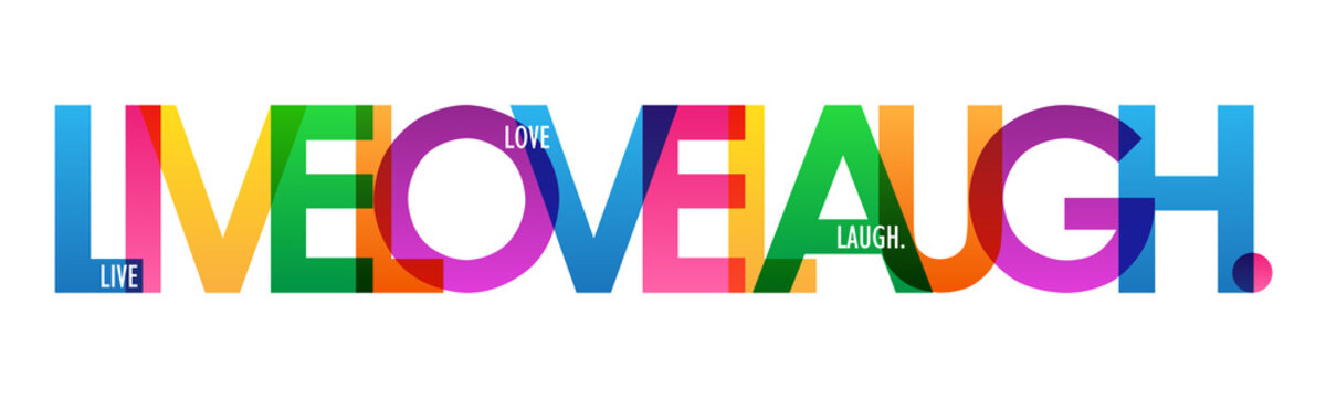 LIVE LOVE LAUGH. colorful typography banner