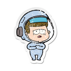 distressed sticker of a cartoon tired astronaut