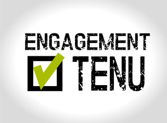 Engagement Tenu