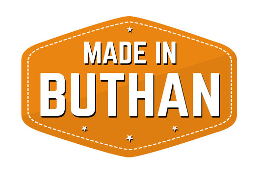 Made in Buthan label or sticker