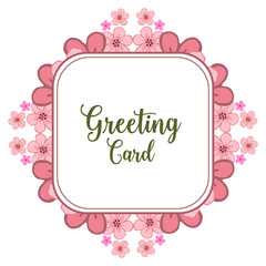 Vector illustration template of greeting card with frame flower pink bright and leaf green