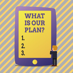 Text sign showing What Is Our Planquestion. Business photo showcasing Mission Purpose Agenda Strategize Brainstorming