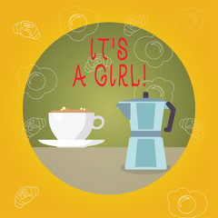 Handwriting text It S A Girl. Conceptual photo Female baby coming Gender reveal Celebration