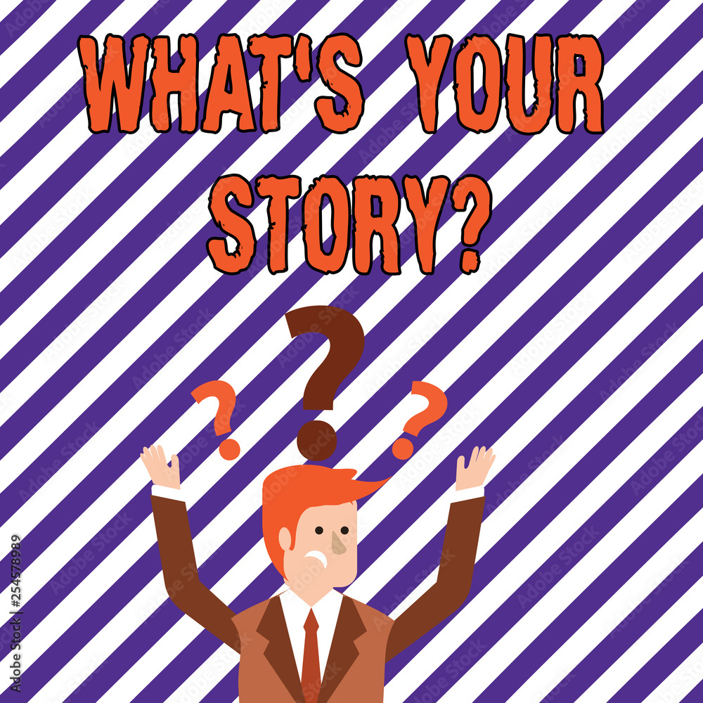 Fototapete text sign showing what s your storyquestion. business photo showcasing connect communicate connectiv