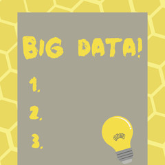 Text sign showing Big Data. Business photo text Large amount of information that needs to be analyzed by computers