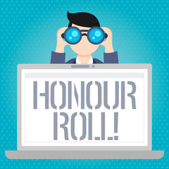 Word writing text Honour Roll. Business photo showcasing List of students who have earned grades above a specific average