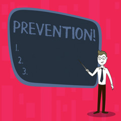 Handwriting text Prevention. Conceptual photo Stopping something from happening Healthcare Protection