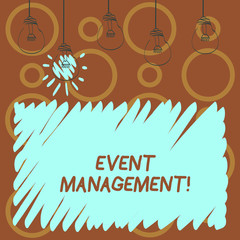 Text sign showing Event Management. Business photo text Special Occasion Schedule Organization Arrange Activities