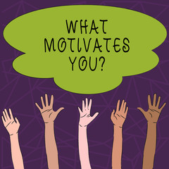 Conceptual hand writing showing What Motivates Youquestion. Concept meaning Passion Drive Incentive Dream Aspiration