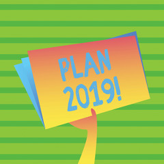 Word writing text Plan 2019. Business photo showcasing Challenging Ideas Goals for New Year Motivation to Start