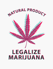 Obraz na płótnie Canvas Vector banner for legalize marijuana with blurred cannabis leaf. Natural product of organic hemp. Smoke weed. Medical cannabis