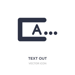 text out icon on white background. Simple element illustration from UI concept.